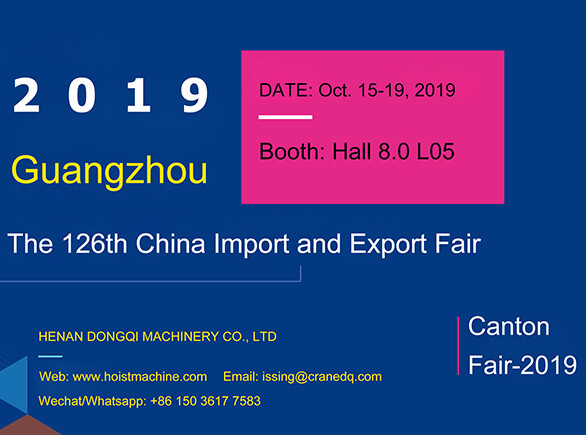 Dongqi Hoists invite customers to Canton Fair
